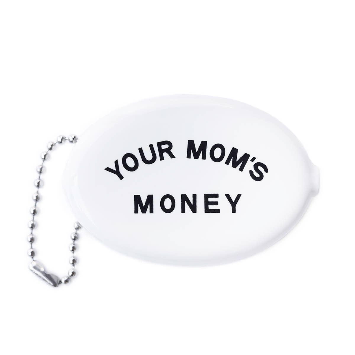 Your Mom's Money