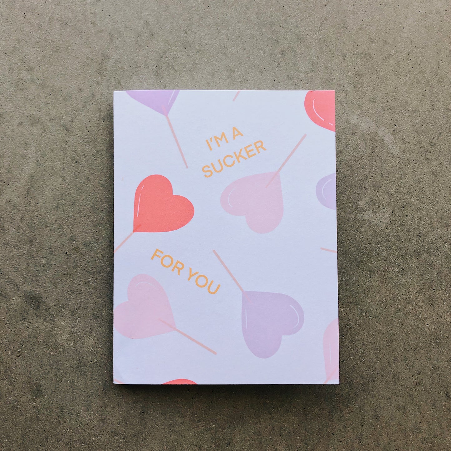 Sucker for you card